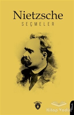 Nietzsche Seçmeler - Dorlion Yayınları