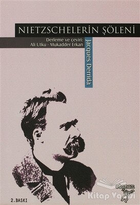 Nietzschelerin Şöleni - Otonom Yayıncılık