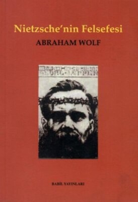 Nietzsche’nin Felsefesi - Babil Yayınları - Erzurum