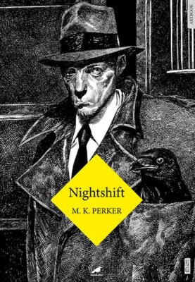 Nighshift (Ciltli) - Kara Karga Yayınları