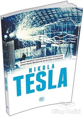 Nikola Tesla - Maviçatı Yayınları