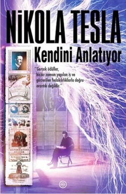 Nikola Tesla Kendini Anlatıyor - Geoturka