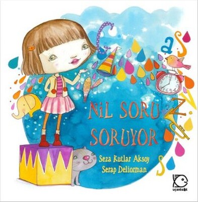 Nil Soru Soruyor - Uçanbalık Yayınları