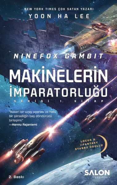 Salon Yayınları - Ninefox Gambit Makinelerin İmparatorluğu serisi 1.Kitap