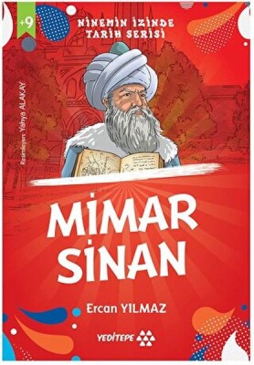 Ninemin İzinde Tarih Serisi - Mimar Sinan - Yeditepe Yayınevi