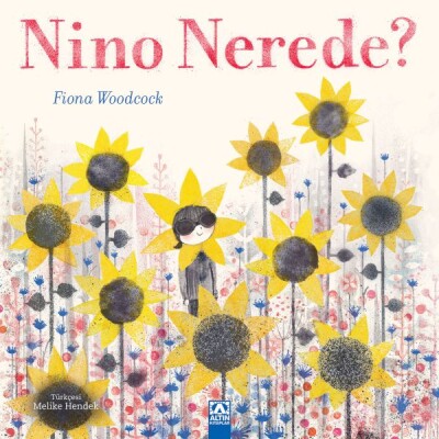 Nino Nerede? - Altın Kitaplar Yayınevi