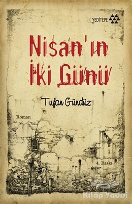 Nisan'ın İki Günü - Yeditepe Yayınevi