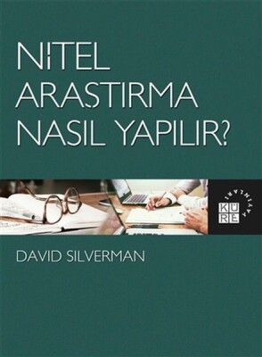 Nitel Araştırma Nasıl Yapılır? - Küre Yayınları