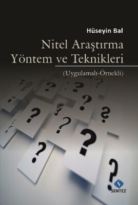 Nitel Araştırma Yöntem ve Teknikleri - Sentez Yayınları