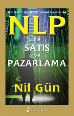 NLP ile Satış ve Pazarlama - Kuraldışı Yayınları