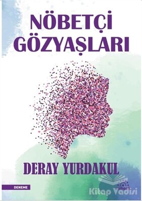 Nöbetçi Gözyaşları - Mihenk Kitap