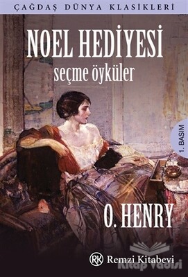 Noel Hediyesi - Seçme Öyküler - Remzi Kitabevi