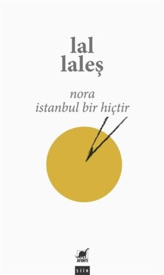 Nora İstanbul Bir Hiçtir - Ayrıntı Yayınları