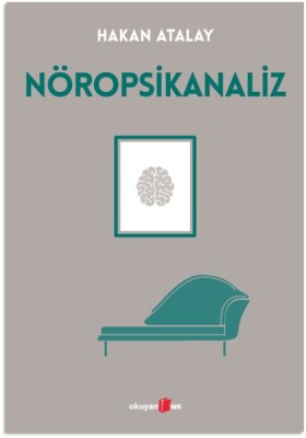 Nöropsikanaliz - Okuyan Us Yayınları