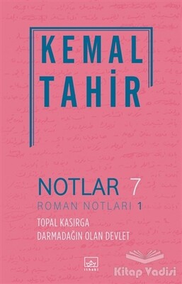 Notlar 7 - Roman Notları 1 - İthaki Yayınları