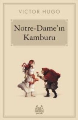 Notre-Dame’ın Kamburu - Arkadaş Yayınları