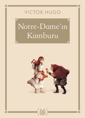 Notre-Dame'in Kamburu - Gökkuşağı Cep Kitap Dizisi - 1