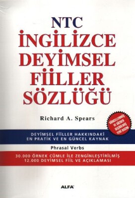 NTC İngilizce Deyimsel Fiiller Sözlüğü (Phrasal Verbs) - Alfa Yayınları