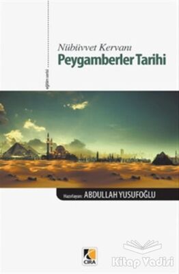 Nübüvvet Kervanı Peygamberler Tarihi - 1