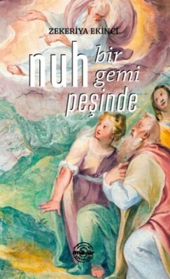 Nuh Bir Gemi Peşinde - Mühür Kitaplığı