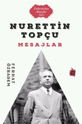 Nurettin Topçu Mesajlar - Çıra Genç