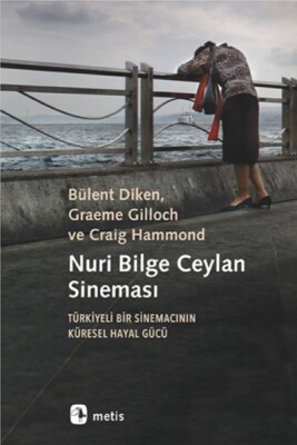 Nuri Bilge Ceylan Sineması - Metis Yayınları