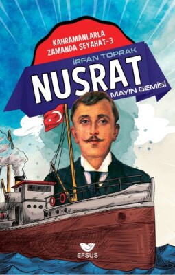 Nusrat Mayın Gemisi - Efsus Yayınları