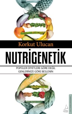 Nutrigenetik - Destek Yayınları