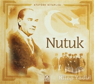 Nutuk - Altın Kitaplar Yayınevi