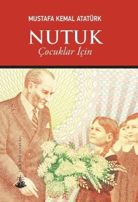 Nutuk (Çocuklar İçin) - 1