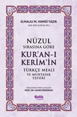 Nüzul Sırasına Göre Kur'an ı Keri·m'i·n Türkçe Meali· Ve Muhtasar Tefsiri - 1