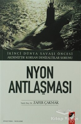 Nyon Antlaşması - IQ Kültür Sanat Yayıncılık