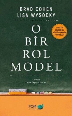 O Bir Rol Model - Fom Kitap