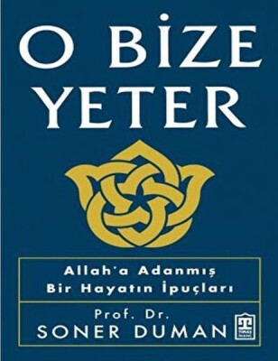 O Bize Yeter - Genç Timaş