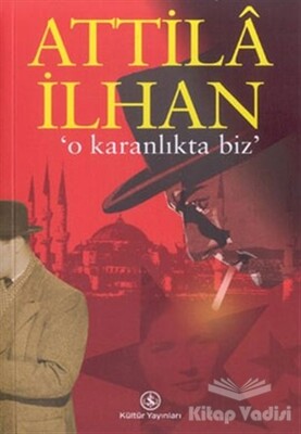 O Karanlıkta Biz - İş Bankası Kültür Yayınları