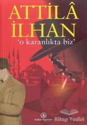 O Karanlıkta Biz - 1