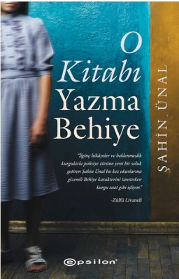 O Kitabı Yazma Behiye - Epsilon Yayınları