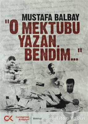 O Mektubu Yazan Bendim - 1