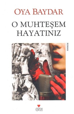 O Muhteşem Hayatınız - Can Sanat Yayınları