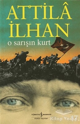 O Sarışın Kurt - İş Bankası Kültür Yayınları