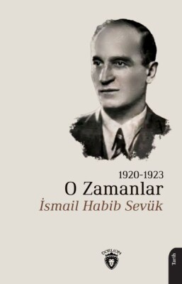 O Zamanlar 1920-1923 - Dorlion Yayınları