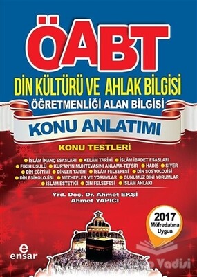 ÖABT Din Kültürü ve Ahlak Bilgisi Öğretmenliği Alan Bilgisi Konu Anlatımı - Ensar Neşriyat