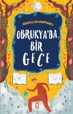 Obrukya’da Bir Gece - İlk Genç Timaş