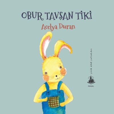 Obur Tavşan Tiki - Yitik Ülke Yayınları