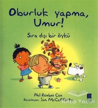 Oburluk Yapma, Umur! - Bilge Kültür Sanat