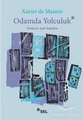 Odamda Yolculuk - Sel Yayınları