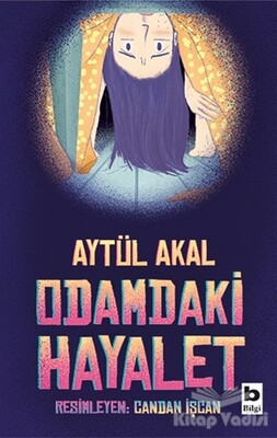 Odamdaki Hayalet - Bilgi Yayınevi