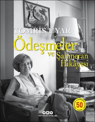 Ödeşmeler ve Şahmeran Hikâyesi 50 Yaşında (Numaralı Özel Baskı) - Yapı Kredi Yayınları