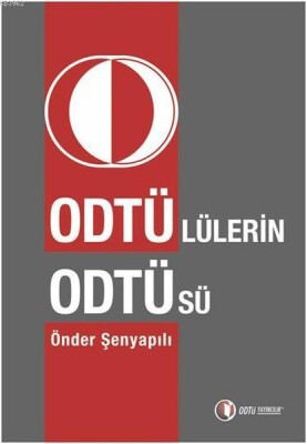 Odtü’lülerin Odtü’sü - Odtü Yayınları