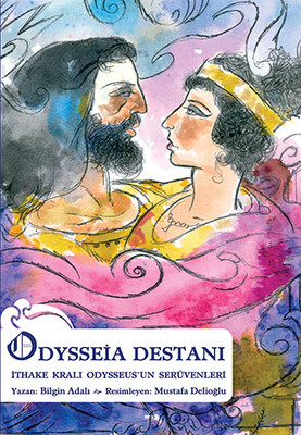 Odysseia Destanı İthake Kralı Odysseus’un Serüvenleri - Büyülü Fener Yayınları